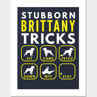 Stubborn Brittany Tricks - Dog Training Posters and Art